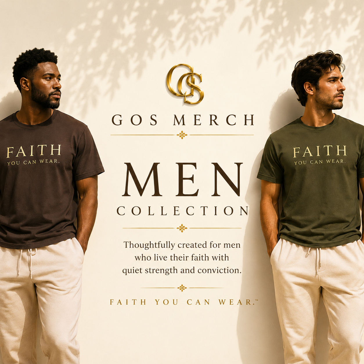 Men Collection cover featuring two men wearing premium GOS MERCH Faith You Can Wear T-shirts in brown and army green against a signature cream background with the GOS MERCH gold logo and elegant faith-inspired branding.