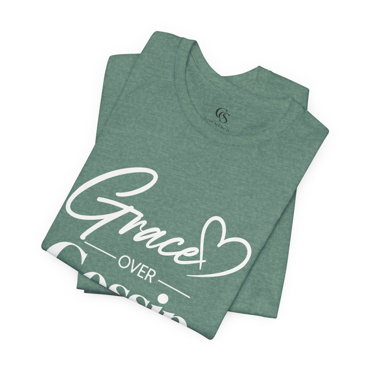 Grace Over Gossip T-Shirt