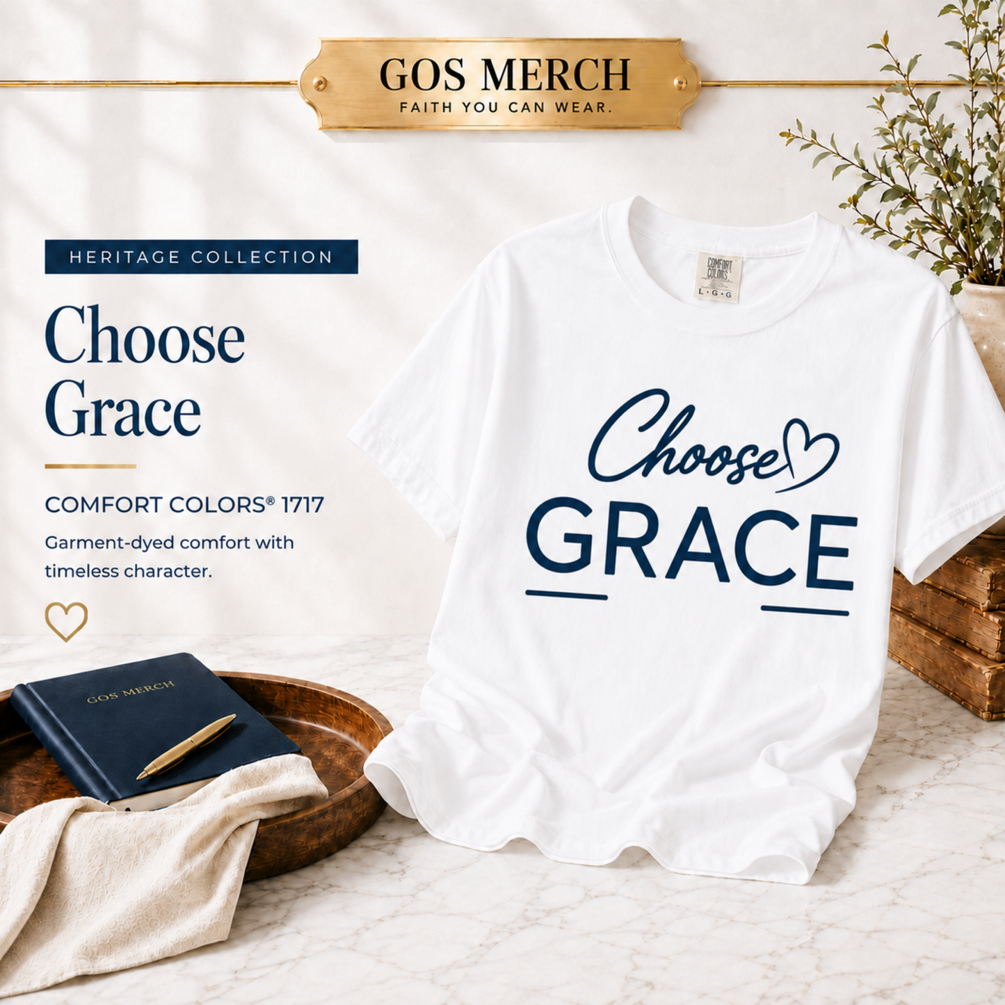 Choose Grace T-Shirt — Heritage Collection