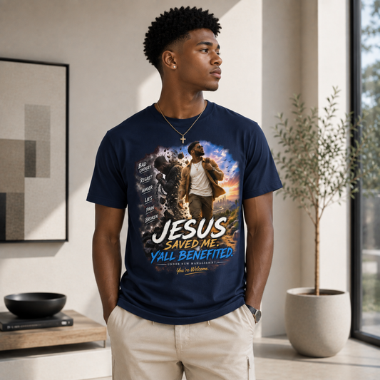 Christian T-Shirt — "Jesus Saved Me, Y'all Benefited" Inspirational Faith Tee
